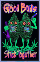 Black Ball Corp GOOD BUDS STICK TOGETHER BLACK LIGHT POSTER - Darkest Hour Apparel